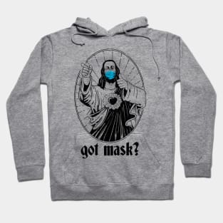 Got Mask? Hoodie